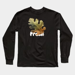 Fresh Long Sleeve T-Shirt